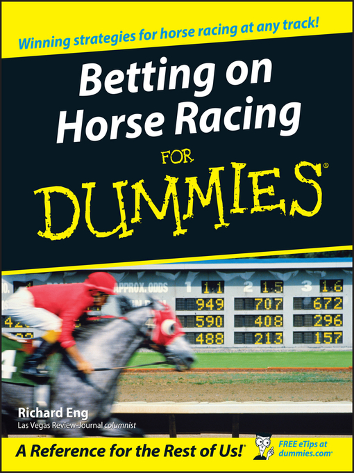 Title details for Betting on Horse Racing For Dummies by Richard Eng - Available
